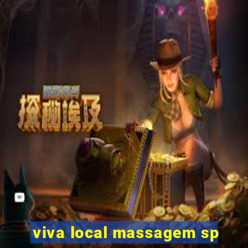 viva local massagem sp